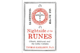 Nightside of the Runes: Uthark, Adulruna, and the Gothic Cabbala - Seidora