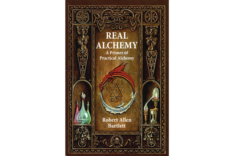 Real Alchemy: A Primer of Practical Alchemy (Revised) (3rd ED) - Seidora