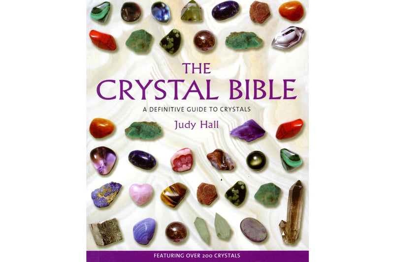 The Crystal Bible: A Definitive Guide to Crystals - Seidora