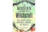 The Modern Guide to Witchcraft: Your Complete Guide to Witches, Covens, and Spells - Seidora